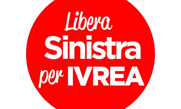 Ivrea, elezioni 10 giugno: resa nota la lista di Libera Sinistra per Ivrea