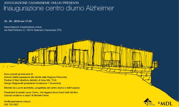 Salerano: il 18 maggio Casainsieme inaugura il centro diurno Alzheimer