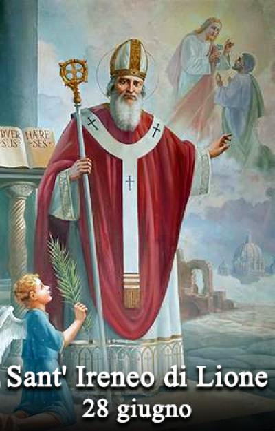 Sant’Ireneo di Lione, vescovo e martire (135-203)