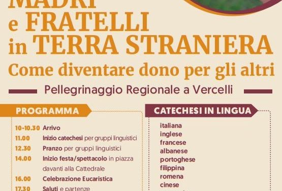 Domenica a Vercelli il pellegrinaggio regionale Migrantes