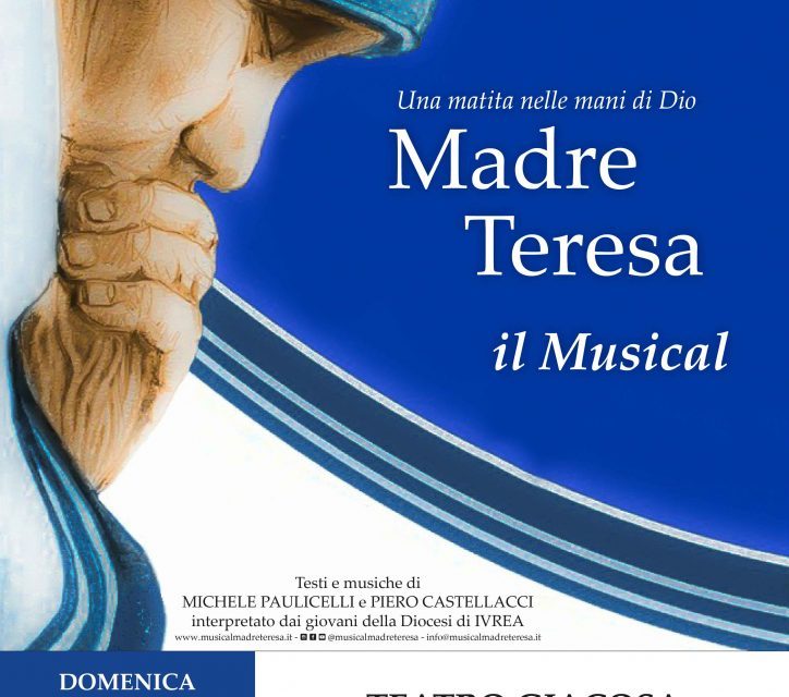 Al Giacosa il musical sulla storia di Madre Teresa