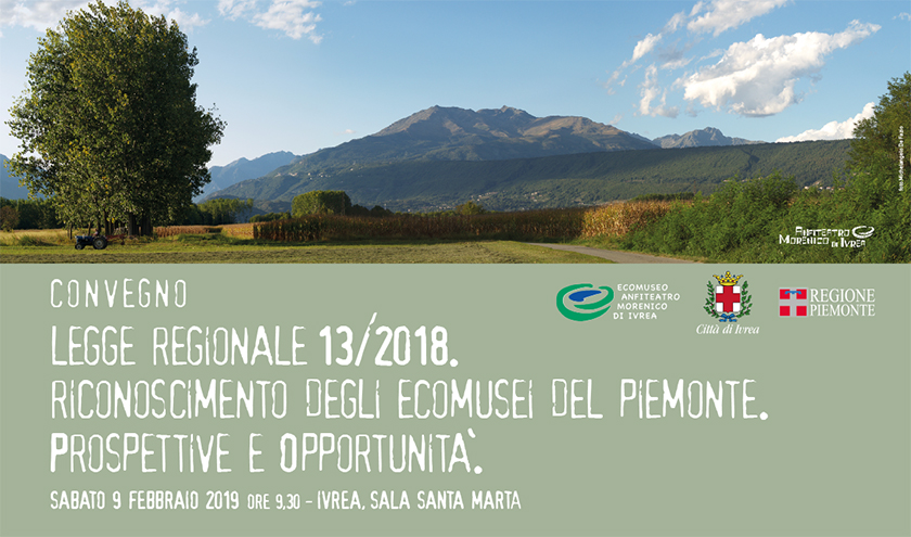 Ecomusei del Piemonte, se ne parla a Ivrea sabato 9  febbraio