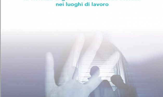 Molestie sul luogo di lavoro: un Vademecum per riconoscerle e combatterle