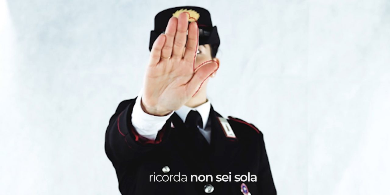 DIRE “NO” – E METTERE UN PUNTO – L’Arma dei Carabinieri contro la violenza sulle donne