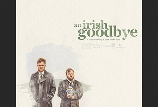 DIETRO LO SCHERMO – An Irish Goodbye