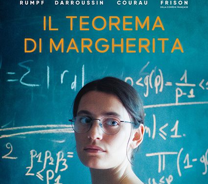 DIETRO LO SCHERMO (di Graziella Cortese) – Il teorema di Margherita