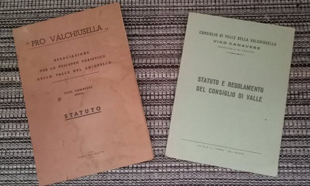 Pro Valchiusella del 1937 e Consiglio di Valle del 1966, come unire le forze, promuovere il turismo, favorire l’inclusione (di Andrea Tiloca)