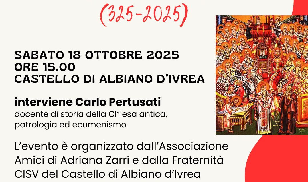 Un “Credo” in cammino: da Nicea ad oggi