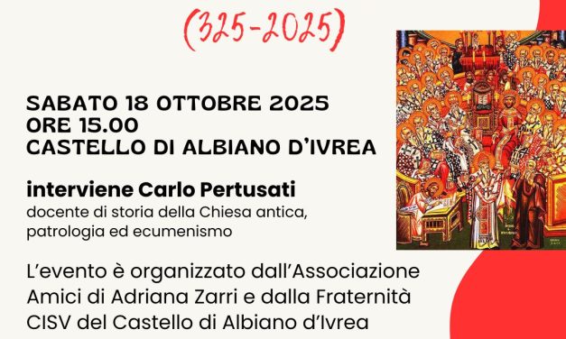 Un “Credo” in cammino: da Nicea ad oggi