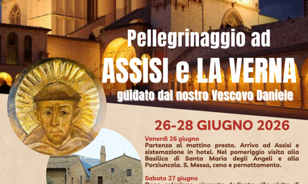 Pellegrinaggio giubilare ad Assisi e La Verna: 26-28 giugno 2026