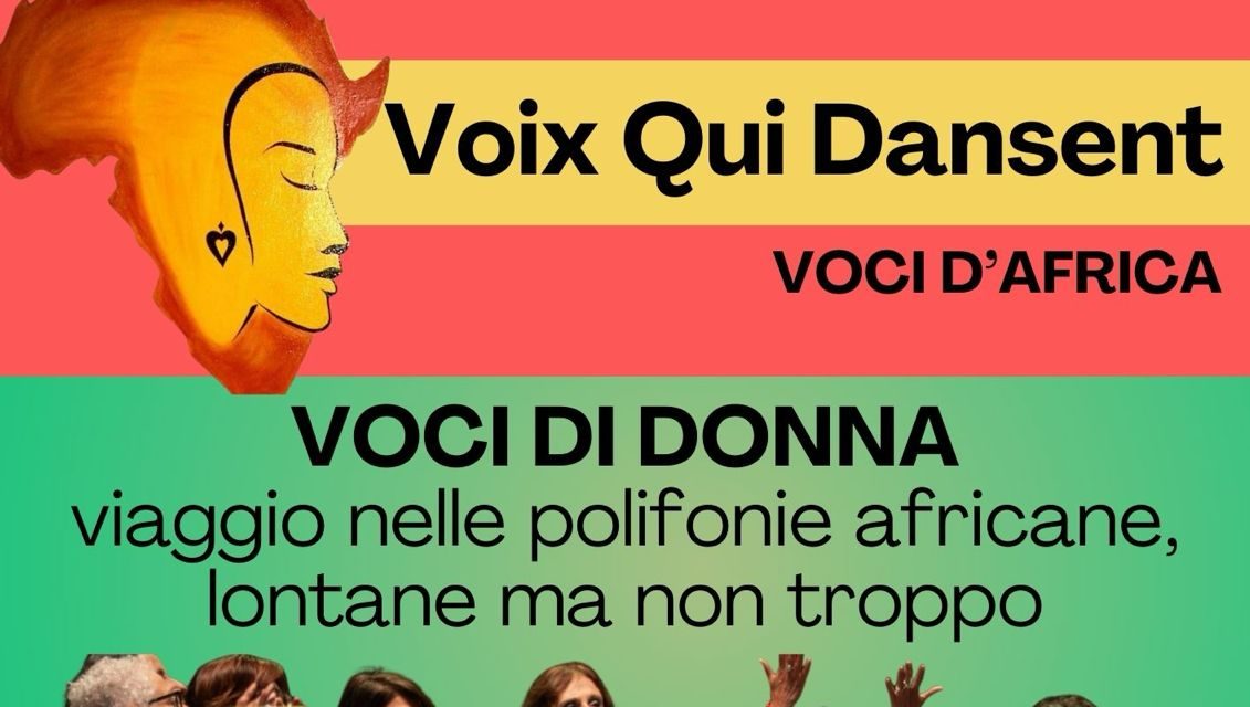 Sabato 7 Marzo 2026, In occasione della Giornata Internazionale della Donna, il Teatro Comunale di Ronco Canavese ospita “Voci di Donna”, un viaggio musicale tra le polifonie africane proposto dal gruppo vocale Voix Qui Dansent